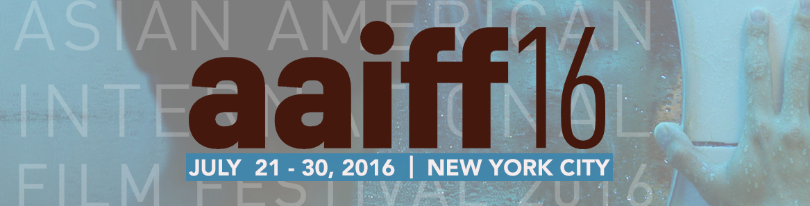 ABOUT 2016 Asian American International Film Festival New York City